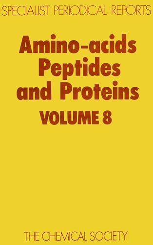 Amino Acids, Peptides and Proteins : Volume 8 : Volume 8