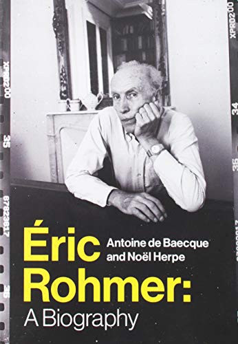 Eric Rohmer: A Biography