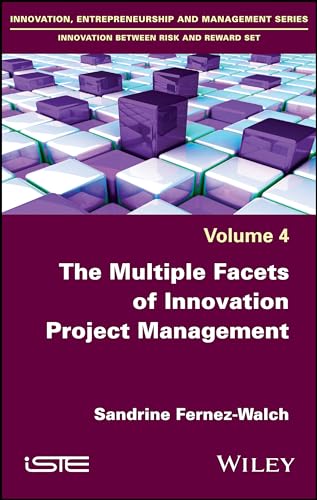 The Multiple Aspects of Innovative Project Management: Linking Theory and Practice