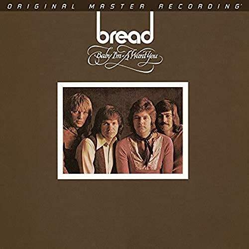 Album cover for Bread’s “Baby I’m a Want You” featuring a band portrait.
