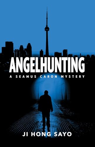 Angelhunting : A Seamus Caron Mystery