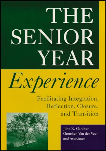 The Senior Year Experience: Facilitating Integration
