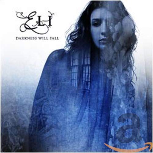 Eli - Darkness Will Fall [CD]