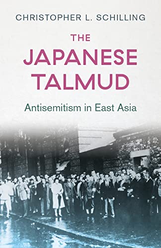 The Japanese Talmud : Antisemitism in East Asia