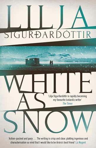 White as Snow: The twisty, atmospheric third instalment in the addictive An Áróra Investigation series… (Volume 3) (An Arora Investigation)