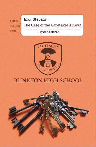 Inky Stevens - The Case of the Caretaker's Keys (Inky Stevens, The Great School Detective)