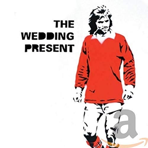 Wedding Present - George Best 30 [CD]
