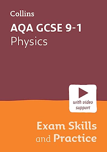 AQA GCSE 9-1 Physics Exam Skills and Practice : Ideal for the 2026 and 2027 Exams Includes Video Support