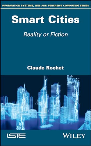 Smart Cities: Reality or Fiction