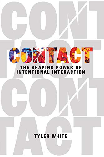 Contact: The Shaping Power of Intentional Interaction
