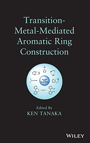 Transition-Metal-Mediated Aromatic Ring Construction