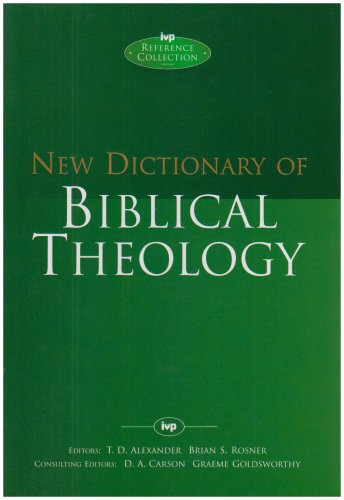 New Dictionary of Biblical Theology (IVP Reference)