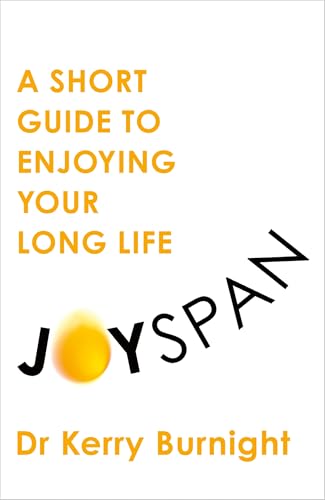 A Short Guide to Your Long Life