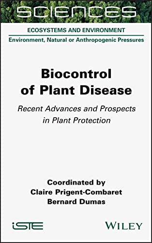 Biocontrol of Plant Disease: Recent Advances and P rospects in Plant Protection