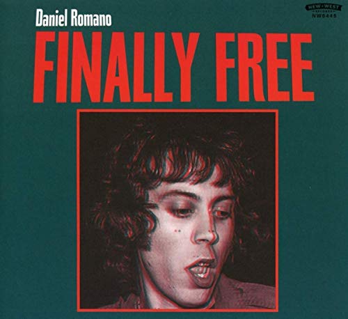 Daniel Romano - Finally Free (Coloured Vinyl) (Indie Exclusive) [VINYL]