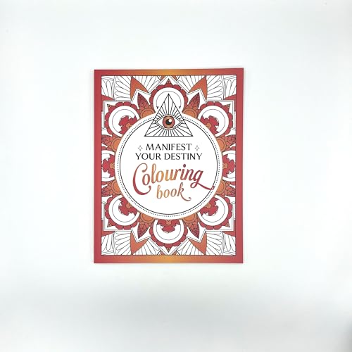 Manifest Your Destiny Colouring Book