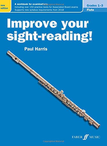 Improve your sight-reading! Flute Grades 1-3
