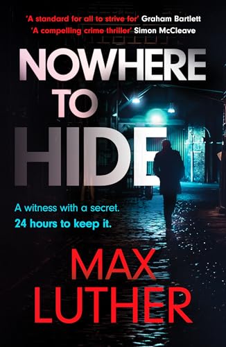 Nowhere to Hide: A high-octane gripping crime thriller (Alex Drayce, 1)