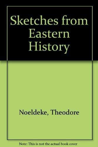 Sketches from Eastern History