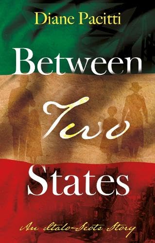 Between Two States : An Italo-Scots Story
