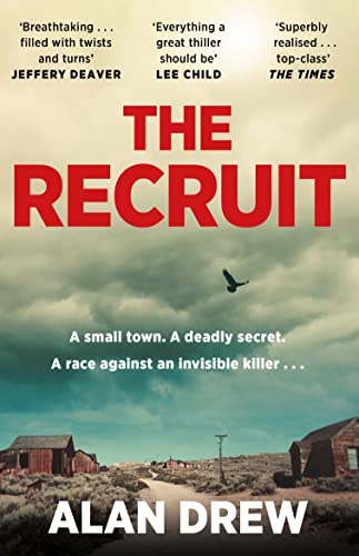The Recruit : 'Everything a great thriller should be' Lee Child