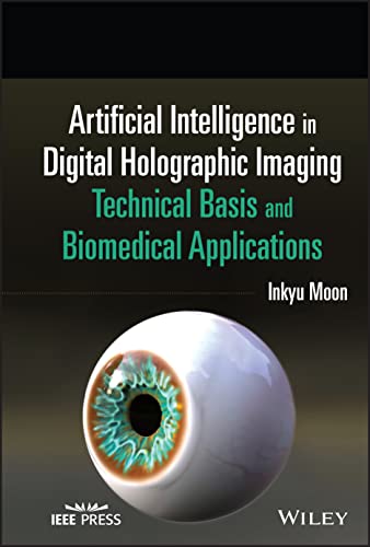 Artificial Intelligence in Digital Holographic Imaging : Technical Basis and Biomedical Applications