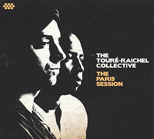 Toure-raichel Collective The - The Paris Session [CD]