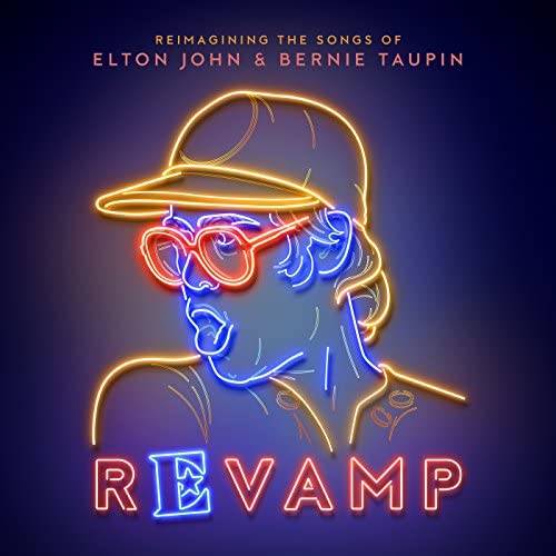 Revamp Songs Of Elton John & - Revamp: The Songs Of Elton John & Bernie Taupin [VINYL]