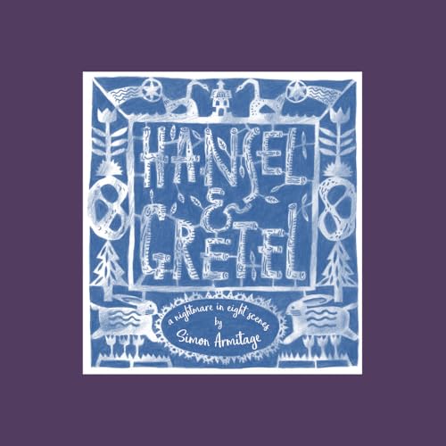 Hansel and Gretel : A Nightmare in Eight Scenes