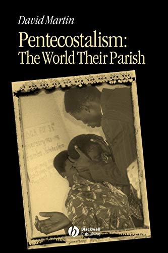 Pentecostalism - The World Their Parish