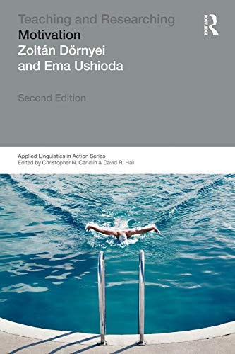 Teaching and Researching: Motivation (Applied Linguistics in Action)