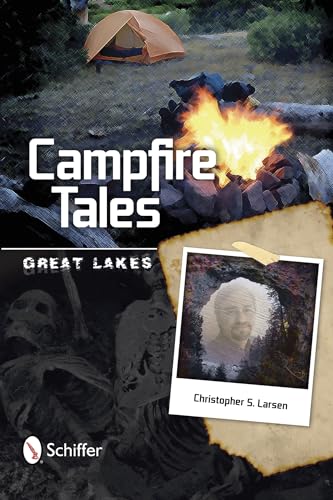 Campfire Tales Great Lakes