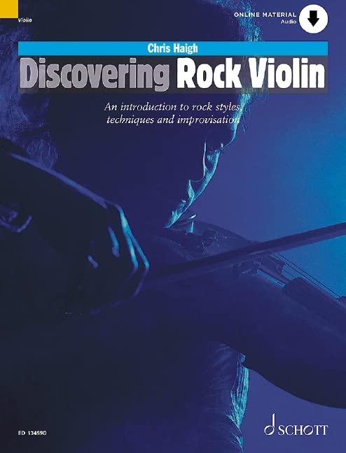 Discovering Rock Violin - An Introduction to Rock Style, Techniques and Improvisation - Violin Sheet Music with Audio Download - Schott Pop-Styles Series - Schott Music (ED 13459D)
