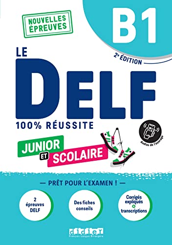 Le DELF Junior et Scolaire B1 100% Reussite + audio download