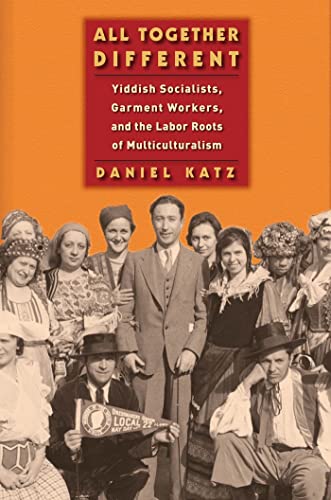 All Together Different: Yiddish Socialists