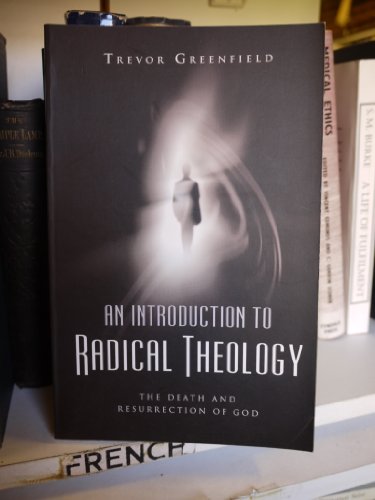 An Introduction to Radical Theology