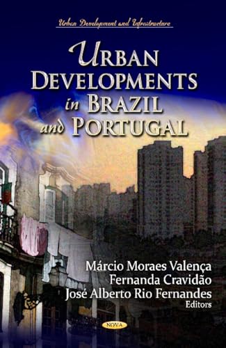Urban Developments in Brazil & Portugal