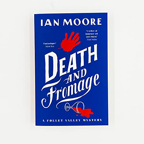 Death and Fromage : the rip-roaring murder mystery - now optioned for TV