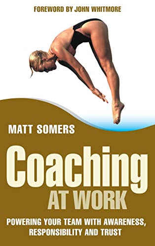 Coaching at Work: Powering your Team with Awareness