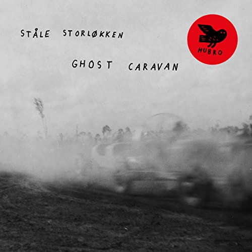 Storløkken,ståle - Ghost Caravan [CD]