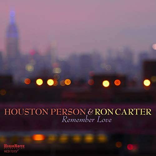 Houston Person & Ron Carter - Remember Love [CD]