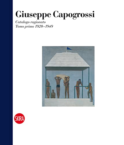Giuseppe Capogrossi: Catalogue Raisonne 1920 -1949