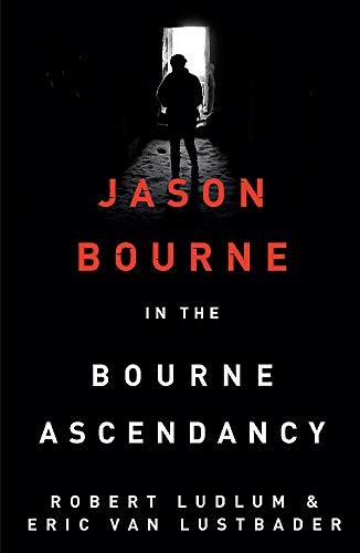 Robert Ludlum's The Bourne Ascendancy (Bourne 12)