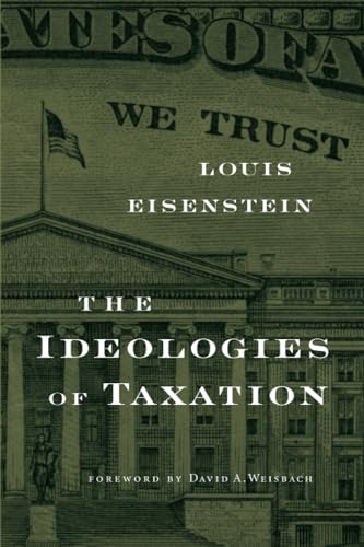 The Ideologies of Taxation