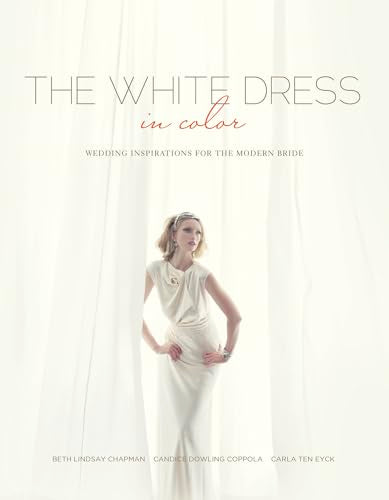 The White Dress in Color: Wedding Inspirations for the Modern Bride