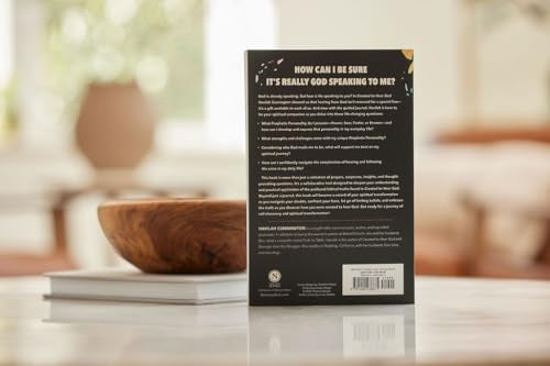 Created to Hear God Journal : A Daily Guide to Develop 4 Unique and Proven Ways to Confidently Discern His Voice