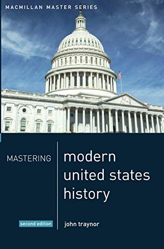 Mastering Modern United States History (Macmillan Master Series)