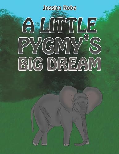 A Little Pygmy's Big Dream