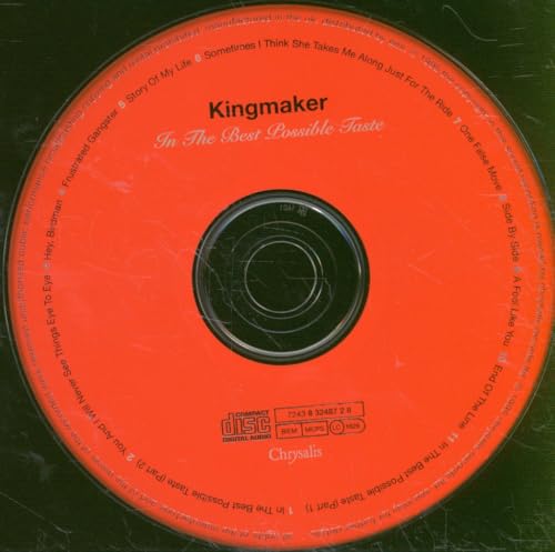 Bright orange CD with "Kingmaker - In The Best Possible Taste" text.