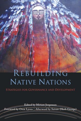 Rebuilding Native Nations : Strategies for Governance and Development